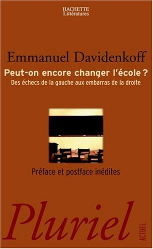 Peut-on encore changer l'école ?