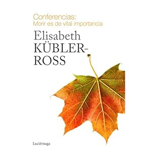 Conferencias. Morir es de vital importancia