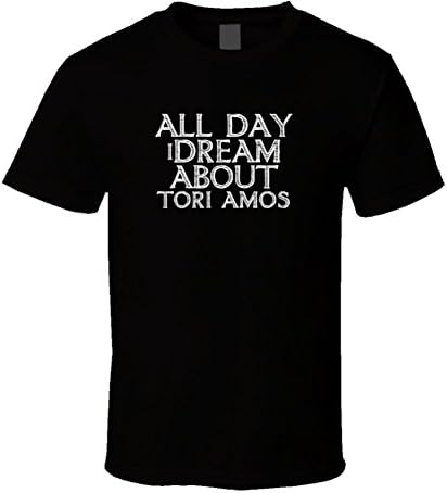 All Day I Dream About Tori Amos Funny Cool T Shirt 2XL Black