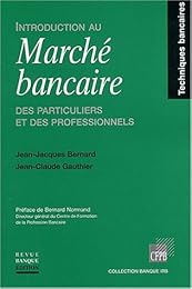 Introduction au marché bancaire des particuliers et des professionnels