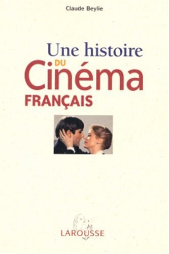 Une  histoire du cinéma français