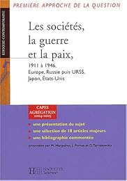 Les  sociétés, la guerre et la paix