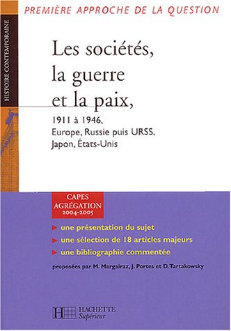 Les  sociétés, la guerre et la paix