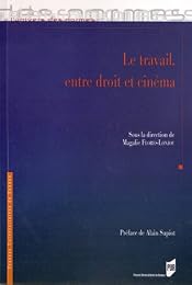 Le  travail, entre droit et cinéma