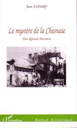 Le  mystère de la Chesnaie