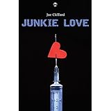 Junkie Love