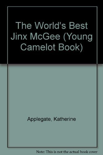 The World's Best Jinx McGee (Young Camelot Book) by Katherine Applegate (1992-06-03)