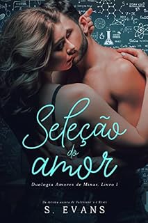 Livro Seleção do Amor (Duologia Amores de Minas)