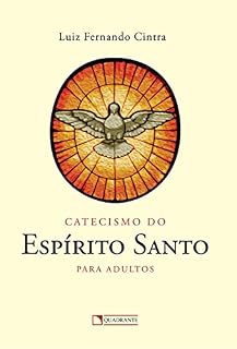 Livro Catecismo do Espírito Santo para adultos