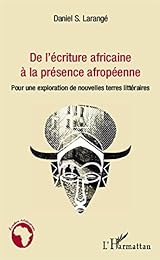 De l'écriture africaine à la présence afropéenne