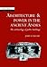 Architecture & Power Ancient Andes: The Archaeology of Public Buildings (New Studies in Archaeology) by Jerry D. Moore
