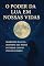 Livro O poder da lua em nossas vidas - Segredos da Lua: Desperte Seu Poder Interior com os Ciclos Lunares: Desejos à Luz da Lua: O Guia Definitivo para Viver em Harmonia com o Cosmos
