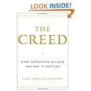 The Creed: What Christians Believe and Why it Matters