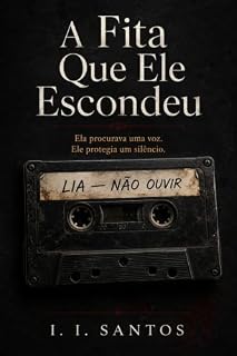 Livro A Fita Que Ele Escondeu