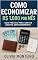 Livro Como Economizar R$ 1.000 por Mês: Guia Prático para Cortar Gastos Sem Sofrimento