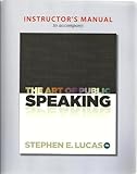 Instructor's Manual to accompany The Art of Public Speaking - 11th Edition