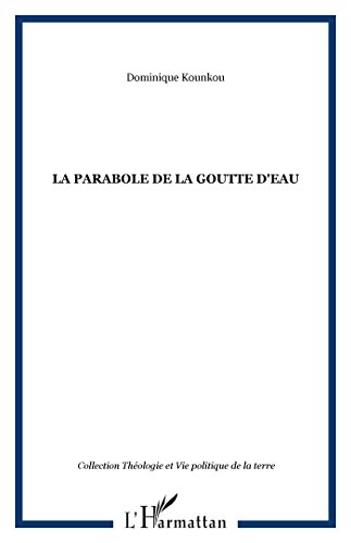 La  parabole de la goutte d'eau