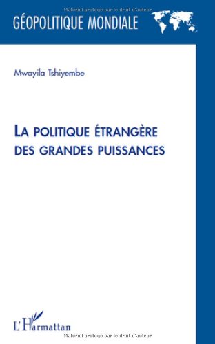 La  politique étrangère des grandes puissances