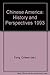 Chinese America: History and Perspectives 1993 0961419881 Book Cover