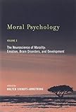 Moral Psychology: The Neuroscience of Morality: Emotion, Brain Disorders, and Development (MIT Press) (Volume 3)
