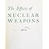 The Effect of Nuclear Weapons