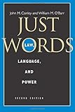 Just Words, Second Edition: Law, Language, and