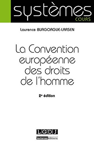 La  Convention européenne des droits de l'homme