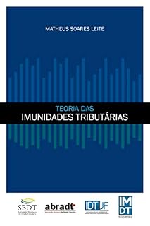Livro Teoria das Imunidades Tributárias: 2016