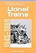 Greenberg's Repair and Operating Manual for Lionel Trains, 1945-1969 (Greenberg's Repair and Operating Manuals) by 