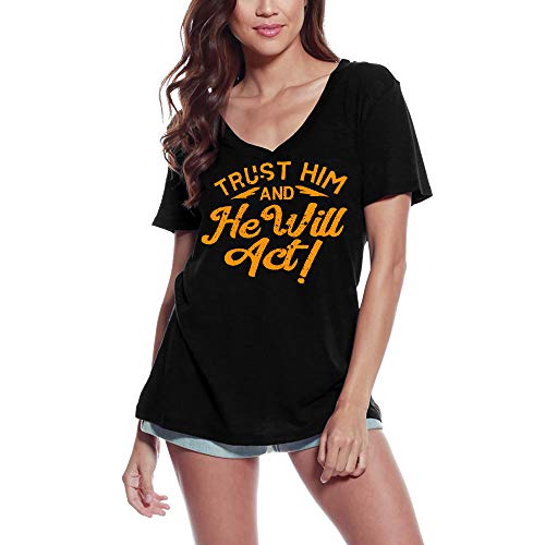 Ultrabasic-Womens-T-Shirt-Trust-Him-and-He-Will-Act-Motivational-Gift
