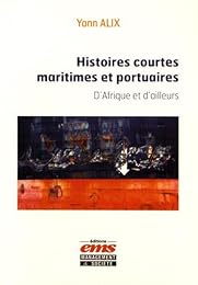 Histoires courtes maritimes et portuaires