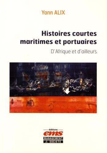 Histoires courtes maritimes et portuaires