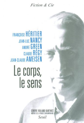 Le  corps, le sens