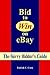 Bid to Win on Ebay by Patrick C. Cook