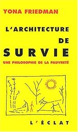 L' architecture de survie