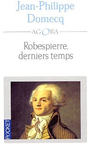 Robespierre, derniers temps