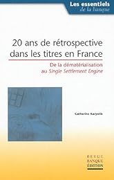 20 ans de rétrospective dans les titres en France