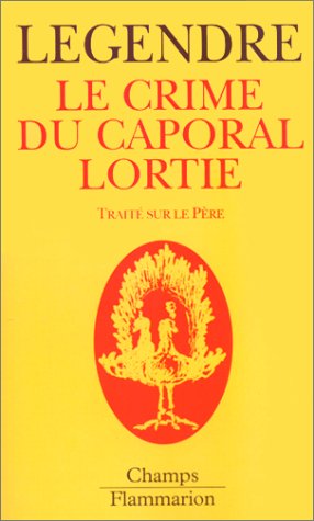Le  crime du caporal Lortie