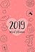 Meal Planner 2019: A Year - 365 Daily - 52 Week 2019 Calendar Planner Daily Weekly and Monthly For Track & Plan Your Meals Food Planner Jan 2019 - Dec 2019 | Pink Dessert Design by Teodora M. Prather