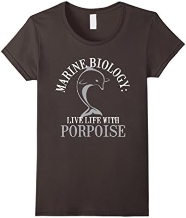 Women's Marine Biology Live Life with Porpoise Funny Shirt Medium Asphalt