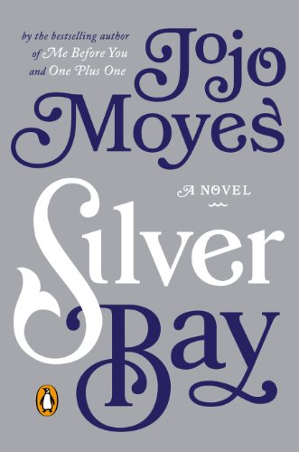 Silver Bay - Jojo Moyes