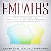 Empaths: Step-by-Step Guide for Highly Sensitive People by