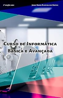 Livro Curso de Informática Básica e Avançada