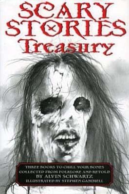 Scary Stories Treasury: Three Books to Chill Your Bones [Paperback compilation] Paperback – January 1, 2013