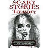 Scary Stories Treasury: Three Books to Chill Your Bones [Paperback compilation]