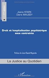 Droit et hospitalisation psychiatrique sous contrainte