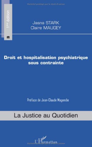 Droit et hospitalisation psychiatrique sous contrainte