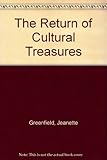 The Return of Cultural Treasures by Jeanette Greenfield, Magnus Magnusson