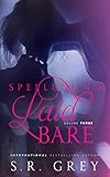 Spellbound: Laid Bare: Volume 3