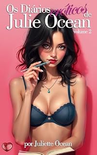 Livro Os Diários Eróticos de Julie Ocean: Volume 2